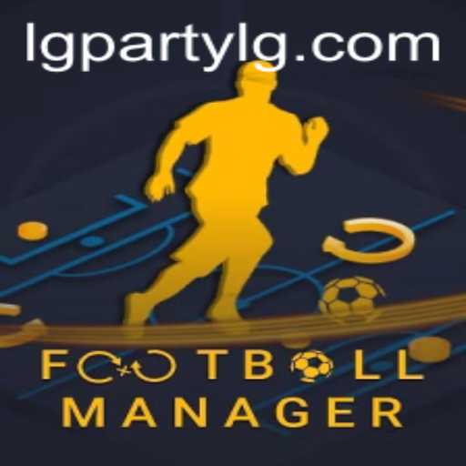 The Ultimate Guide to Football Manager: Navigating LGParty in the Football World